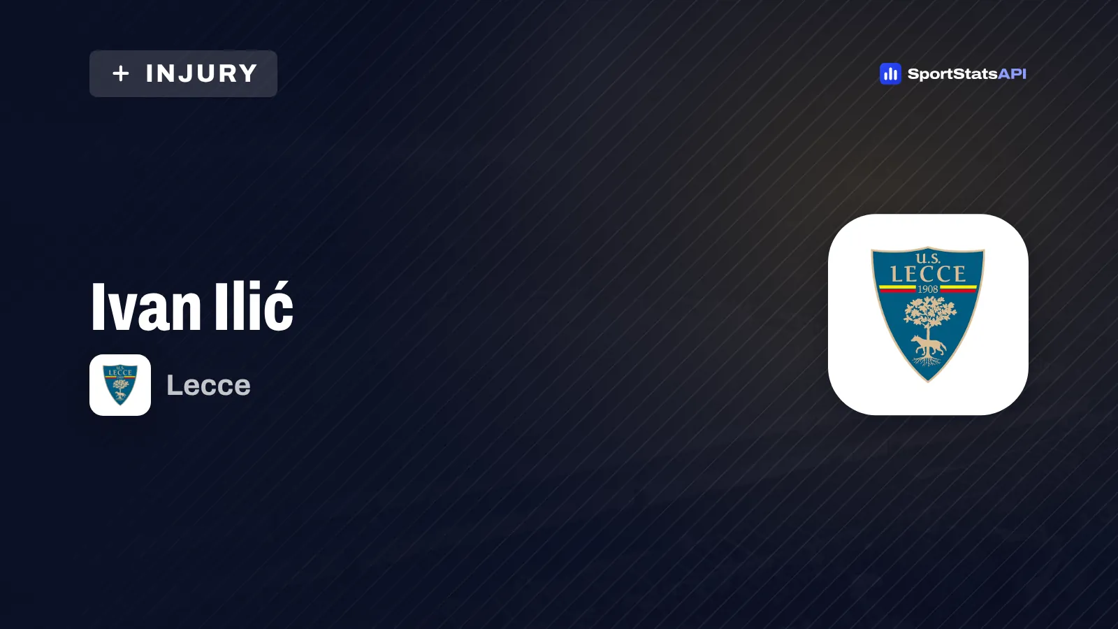 Ivan Ilić injury leaves Lecce facing Udinese without a confirmed return date - SportInsight